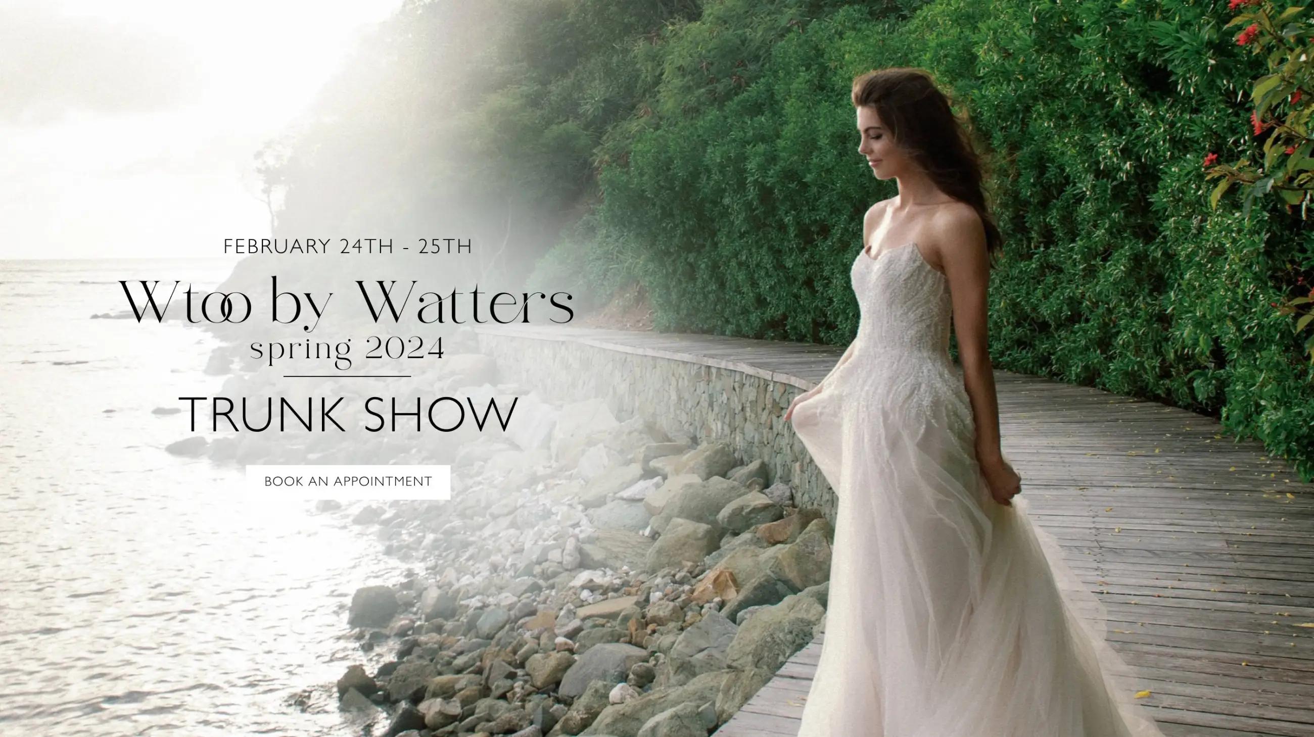 Wtoo by Watters Spring 2024 Trunk Show Banner